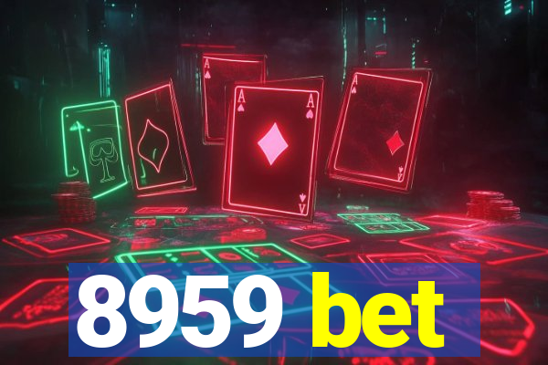 8959 bet